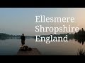 ELLESMERE SHROPSHIRE ENGLAND (2016) | Melo Valena
