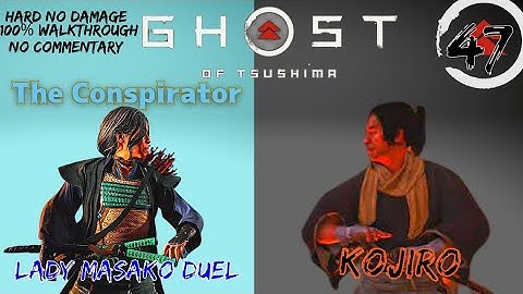 Ghost of Tsushima (Hard) Part 47 No Damage 100% Walkthrough (No Commentary) Tme Stmp Dscrptn Below