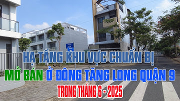Khu vực chuẩn bị mở bán ở Đông Tăng Long  trong tháng 06/2025