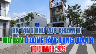 Khu vực chuẩn bị mở bán ở Đông Tăng Long  trong tháng 06/2025
