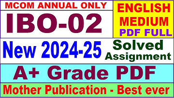 IBO 02 solved assignment 2024-25 in English || ibo 02 solved assignment 2025 || ibo2 2024-25