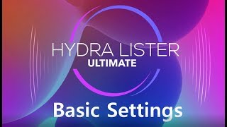Hydra Lister Ultimate - Basic Settings