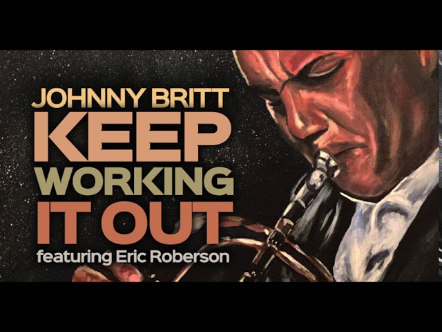 JOHNNY BRITT - KEEP WORKING IT OUT