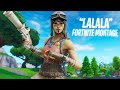 Fortnite montage lalala bbno$$