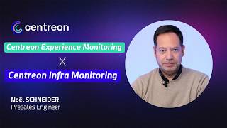 Centreon Experience Monitoring + Infrastructure Monitoring | Correlation & Observability – Full Demo