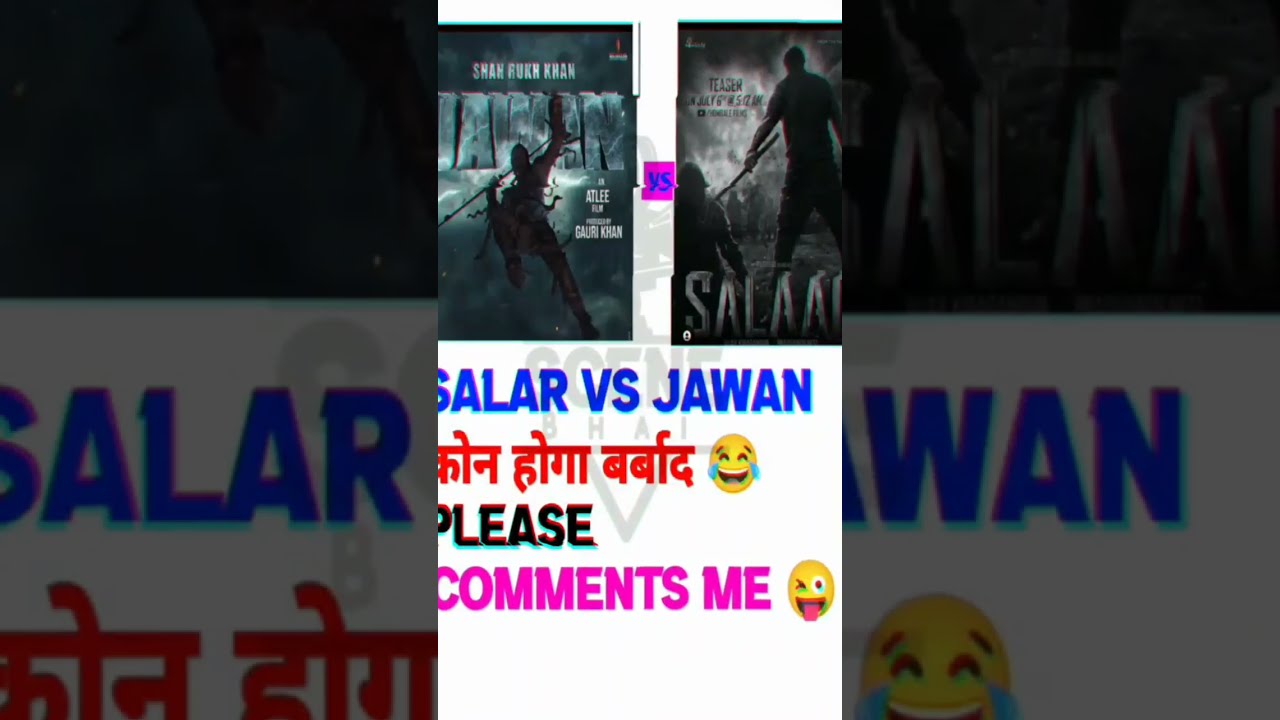 Salar vs jawan | prabhas vs Shahrukh Khan | Scene Bhai | 