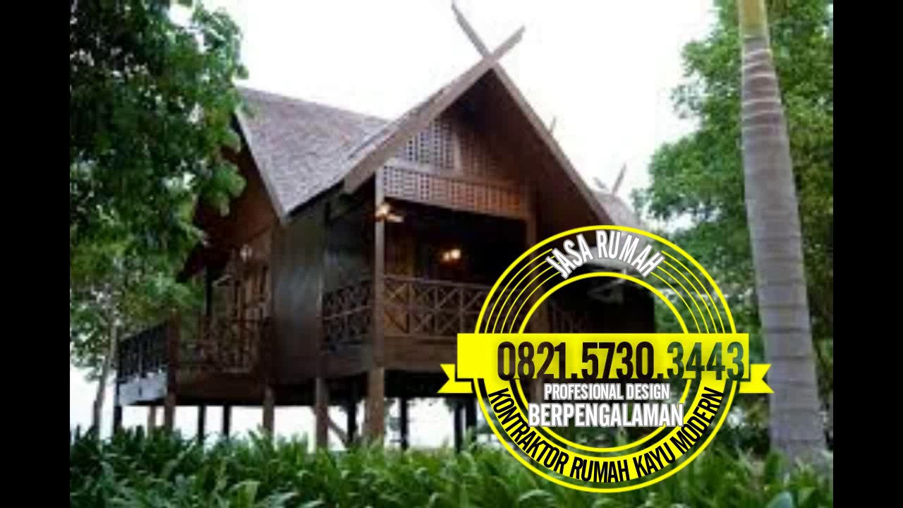 0821 5730 3443 Kontraktor Rumah  Kayu  Desain Rumah  