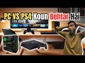 Pc Vs PS4 - Konsa Bethar Hai?😍 | Ramzan Ki Teyari ho Gai 🤩 | Showroom Tour!