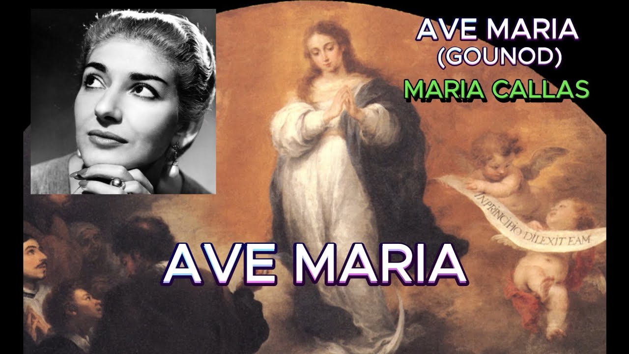 Ave Maria Di Gounod Callas – Ave Maria Callas Paroles – TOMP