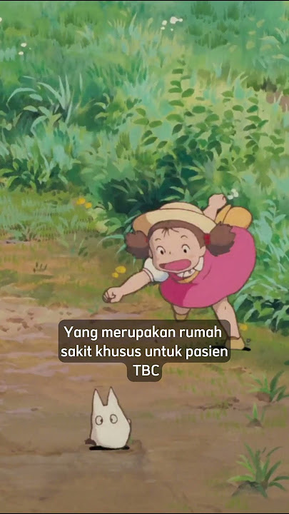 My Neighbor Totoro Adalah Kisah Masa Kecil Hayao Miyazaki!