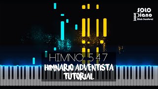 Video thumbnail of "HIMNO 547 - Sábado es | Piano Tutorial + Partitura"