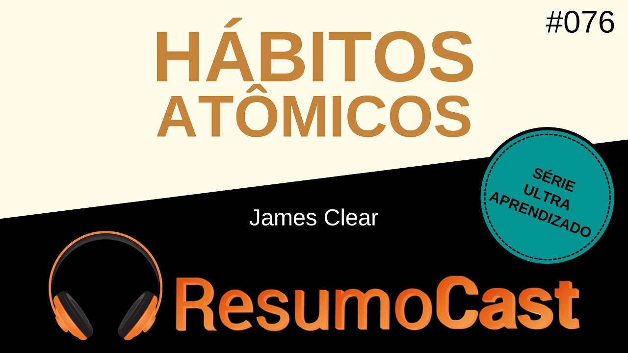 H bitos At micos  James Clear | T2#076