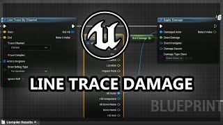 How To Apply DAMAGE With LINE TRACE | Unreal Engine 5 Tutorial screenshot 3