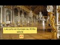 Les arts en europe au xviie sicle 9 architecture et arts dcoratifs en france