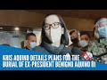 Kris Aquino details plans for the burial of ex-president Benigno Aquino III