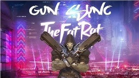 Overwatch gun sync 2 - The Fat Rat - Unity