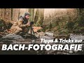 FOTOGRAFIE an Bach und Wasserfall - meine Vorgehensweise