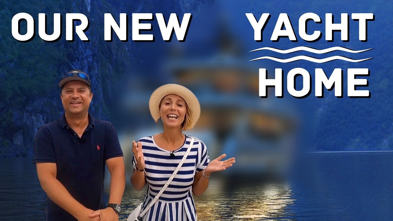 FINALLY! WE REVEAL OUR NEW YACHT - HOME...