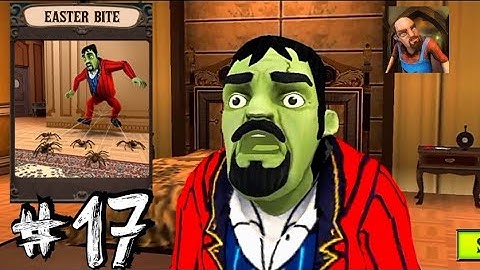 Scary Stranger 3D Easter Egg Press Easter Bite Part 17 Gameplay Walkthrough(ios:android)