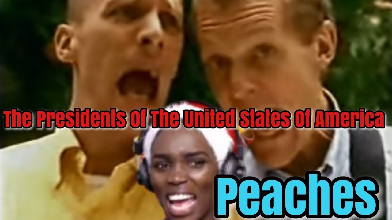 Peaches The Presidents of the United States of America REACTION