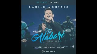 Video thumbnail of "Danilo Montero - Popurrí Te Alabaré / Bueno Es Alabar / Salmo 84 [En Vivo]"