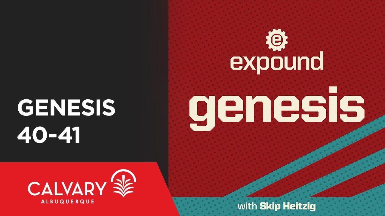 Genesis 40-41 - 2009 - Skip Heitzig