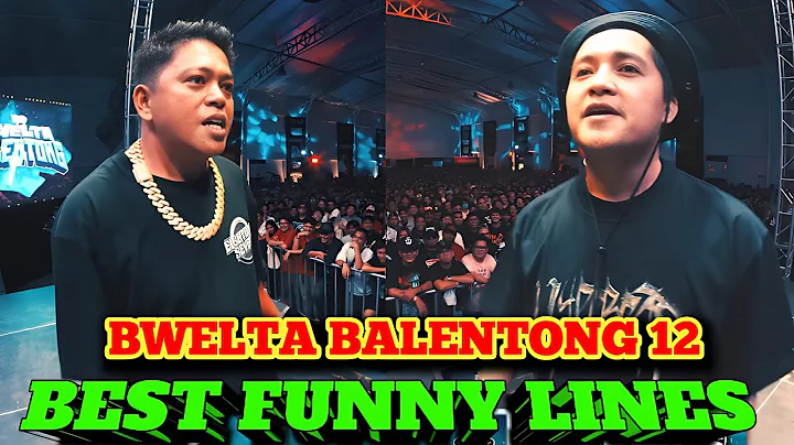 Fliptop-BWELTA BALENTONG 12 BEST FUNNY LINES😂😂