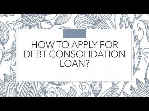 How to Apply for Debt Consolidation Loan