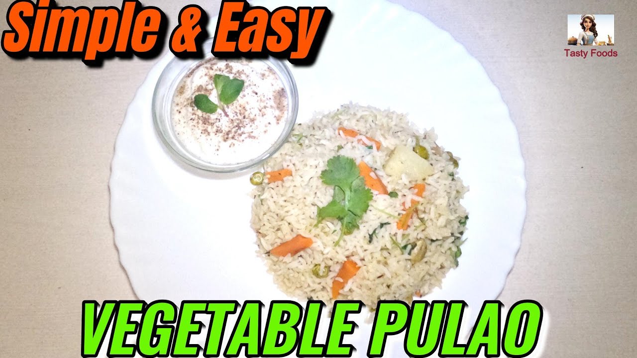 Vegetable Pulao recipe || Simple & Easy vegetable pulao