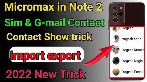 Micromax in note 2 Contact Show Setting || How to Show Contact import export micromax in note 2