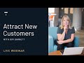 5 Ways to Attract New Customers with Kim Garnett | Thinkific LIVE