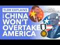 3 Reasons China Won't Overtake America as the Leading Superpower - TLDR News