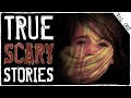 Stranger Saved Me From Abduction | 10 True Scary Horror Stories (Vol. 22)