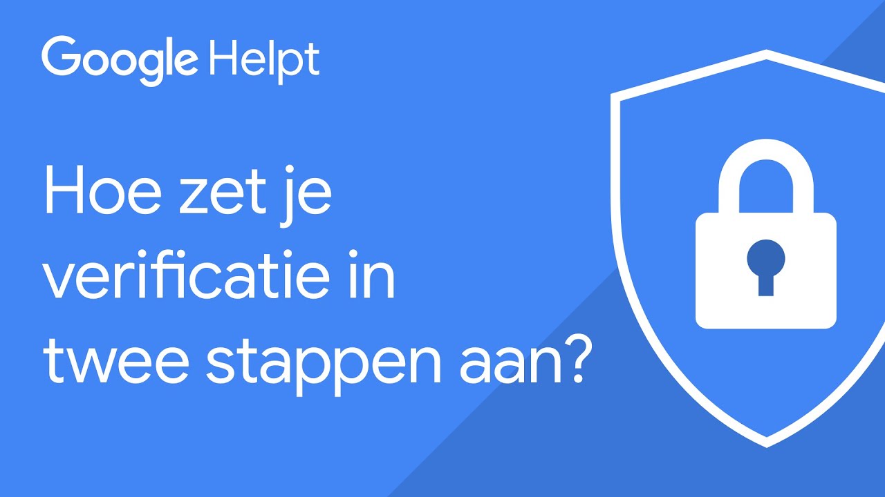 New Update Hoe zet je verificatie in twee stappen aan? - Google Helpt