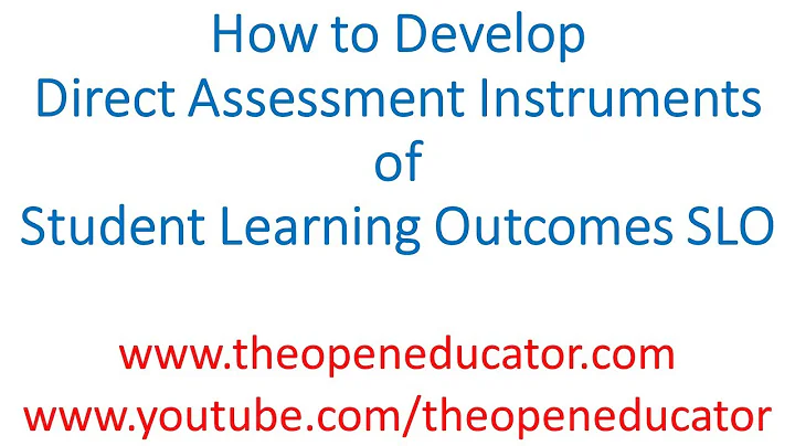 How to Develop Direct Assessment Instruments of Student Learning Outcomes SLO