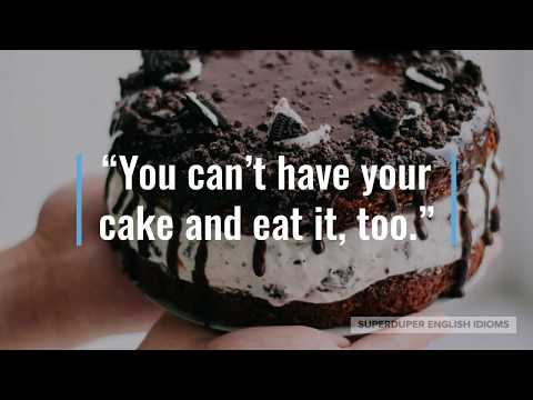 Have Your Cake and Eat it Too