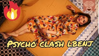 Psychoqueen - clash lbenj & krtas'nssa & bent stati ( clip official )