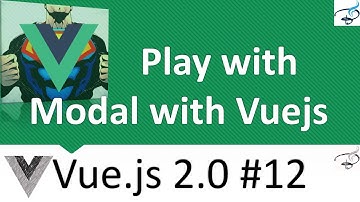 Vuejs 2.0 Beginner Series | Open Modal with Vuejs #12