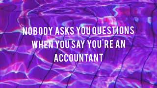 I'm an accountant   (Lyrics) tiktok