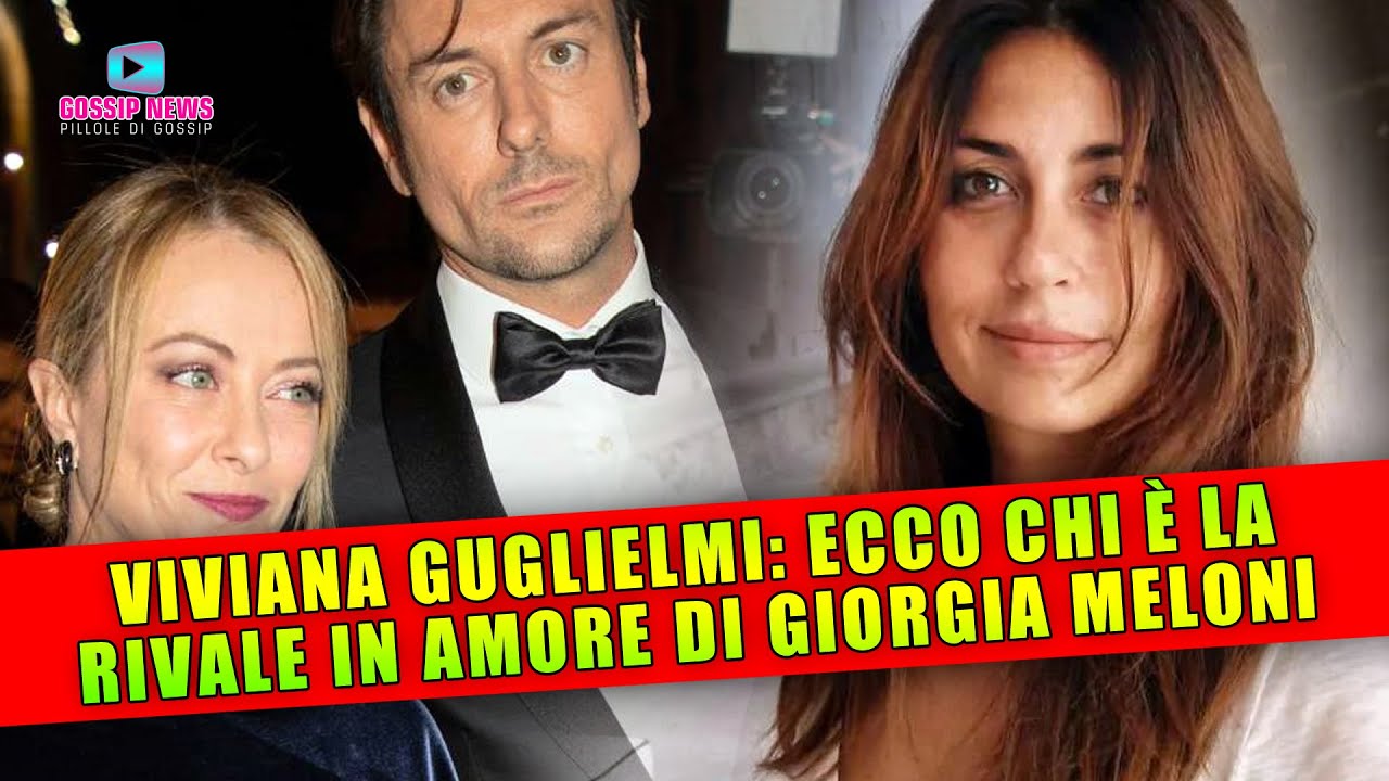 Viviana Guglielmi: Ecco Chi è La Rivale In Amore di Giorgia Meloni ...