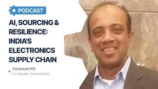 AI, Sourcing & Resilience: India's Electronics Supply Chain