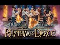 Rhythm of the dance 2022 preview