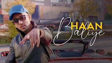 Haan Baliye | Jasz Sidhu | Jaskurn Gosal | Full Video | Latest Punjabi Songs 2019