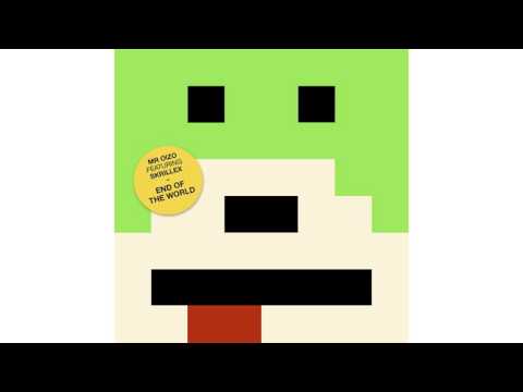 Mr. Oizo - End Of The World (feat. Skrillex)