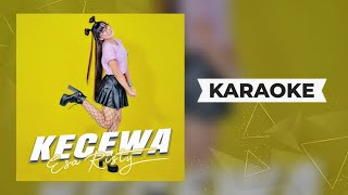 Esa Risty - KECEWA Karaoke | Dj Cepak Cepak Jeder
