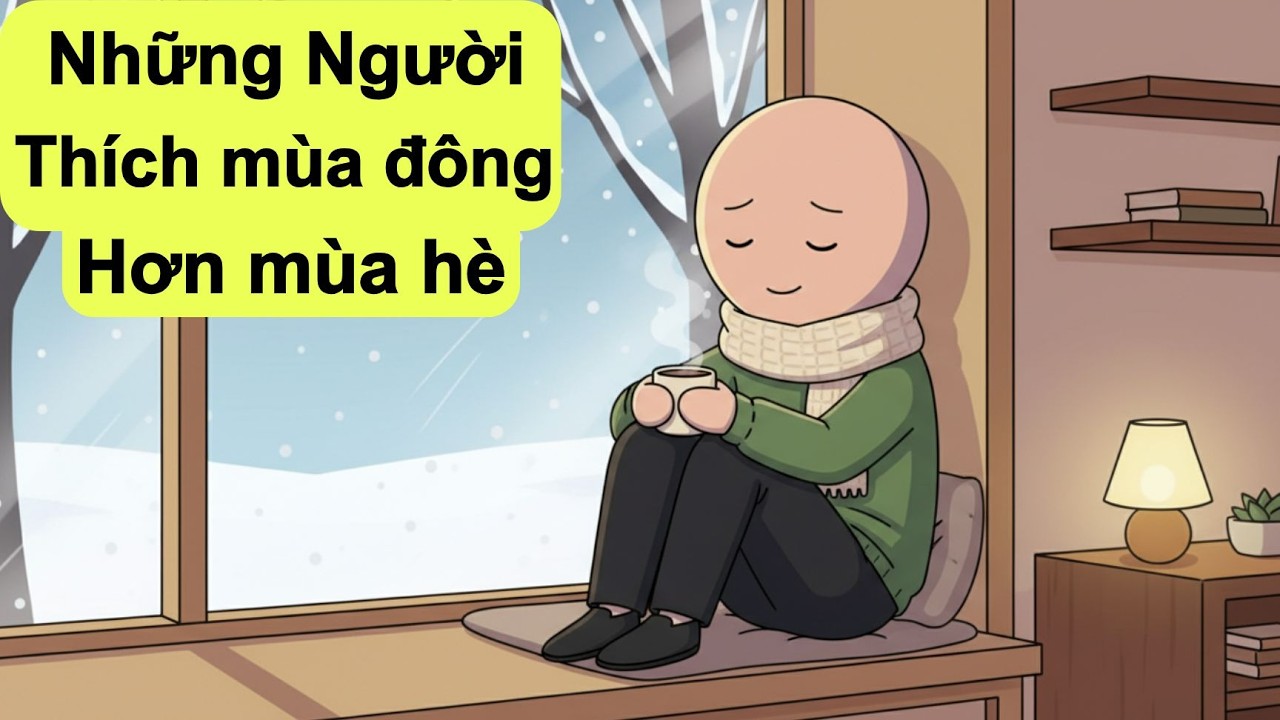 Vì Sao Bạn Thích Mùa Đông Hơn Mùa Hè? Sự Thật Tâm Lý Ít Ai Nhận Ra | Tâm lý học đen tối