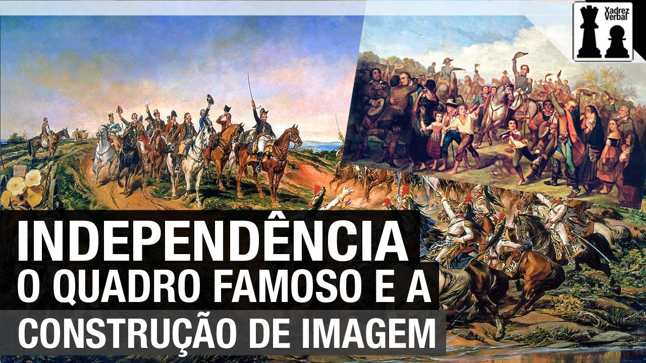 Independência, o quadro famoso e a construção de imagem YouTube Independência, o quadro famoso e a construção de imagem YouTube