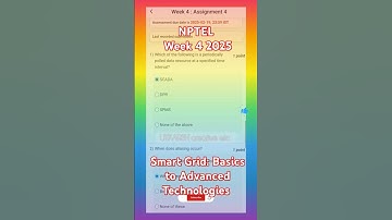 Smart Grid: Basics to Advanced Technologies  Week 4 2025   #smartgrid #nptelcoursesolution #shorts