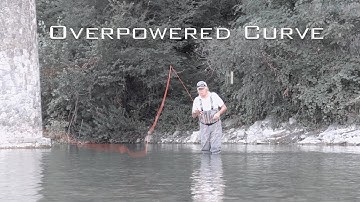 Fly casting - Overpowered Curve