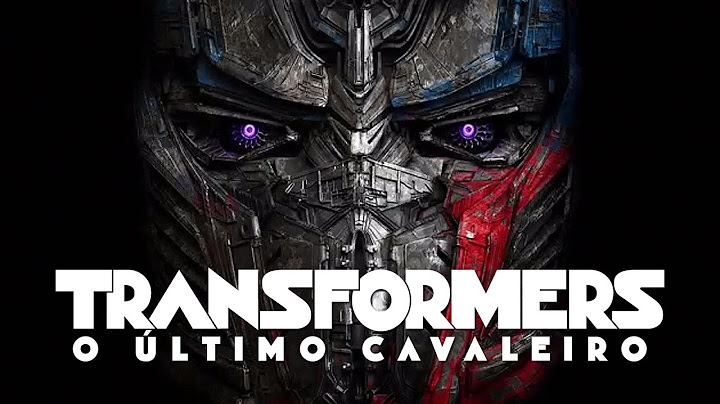 Transformers: O Último Cavaleiro | Trailer #2 | LEG | Paramount Pictures Brasil